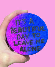 Load image into Gallery viewer, Statement bath bombs collection. Choose from a variety of fun, quirky, rude and famous sayings.
